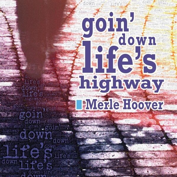 Cover art for Goin' Down Life's Highway